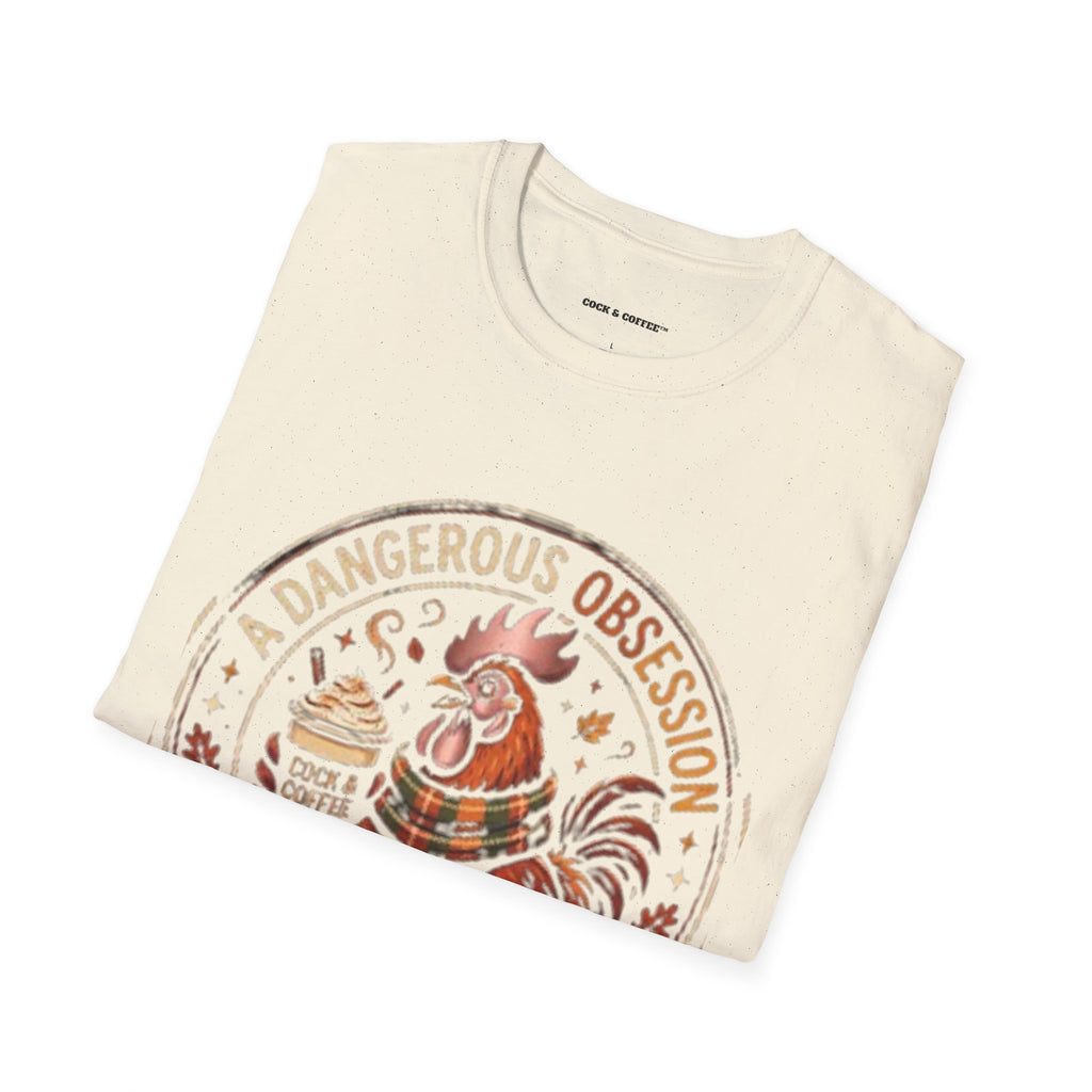 Coffee Rooster T-Shirt — "A Dangerous Obsession Just With a Sip"