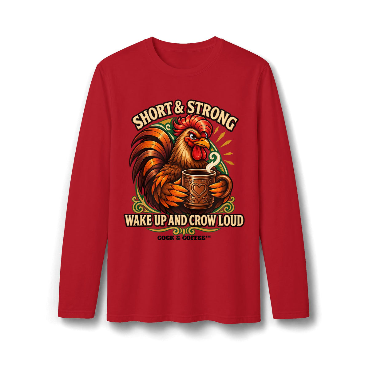 Long Sleeve T-Shirt Short and Strong