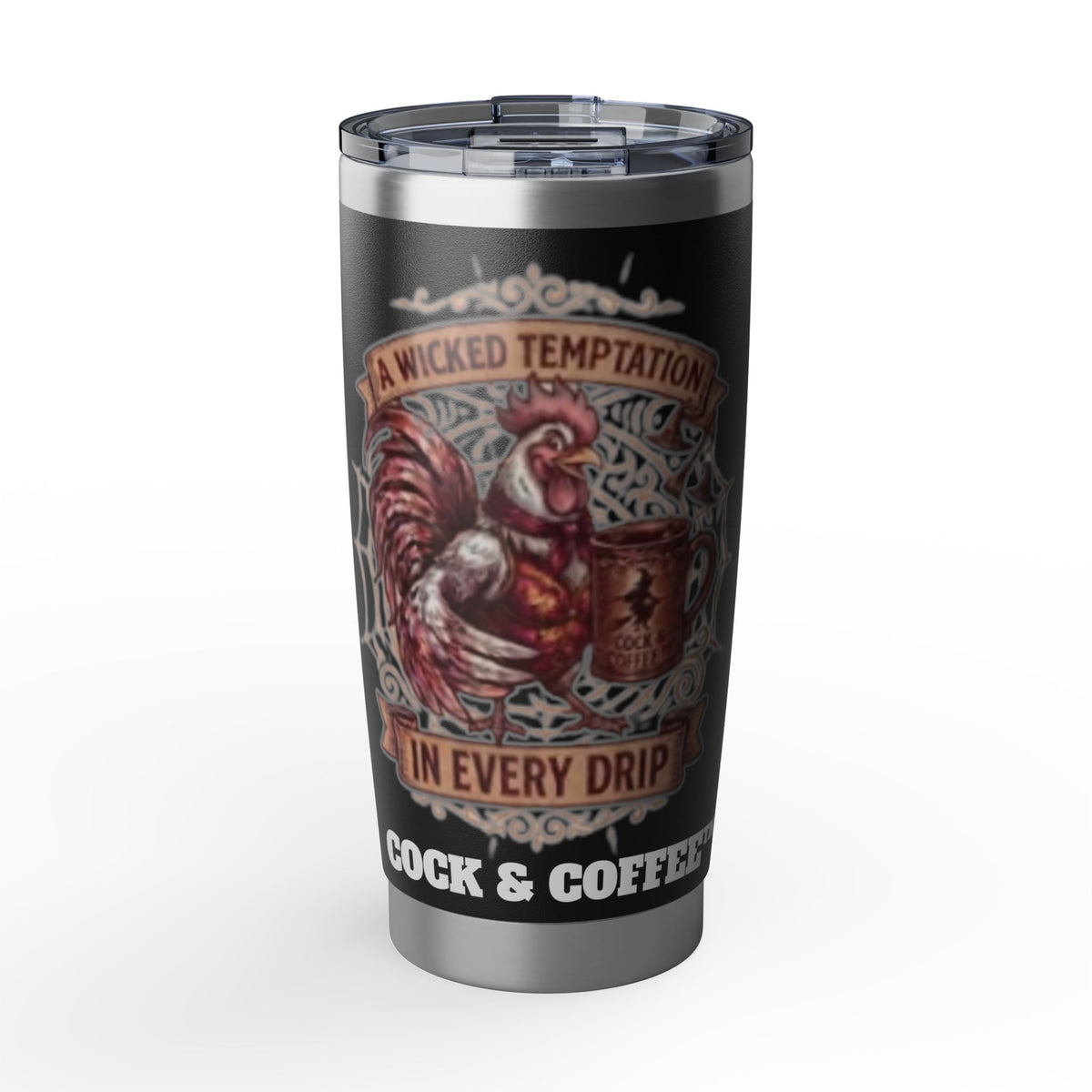 Rooster Coffee Tumbler — "A Wicked Temptation in Every Drip" 20oz Stainless Travel Mug