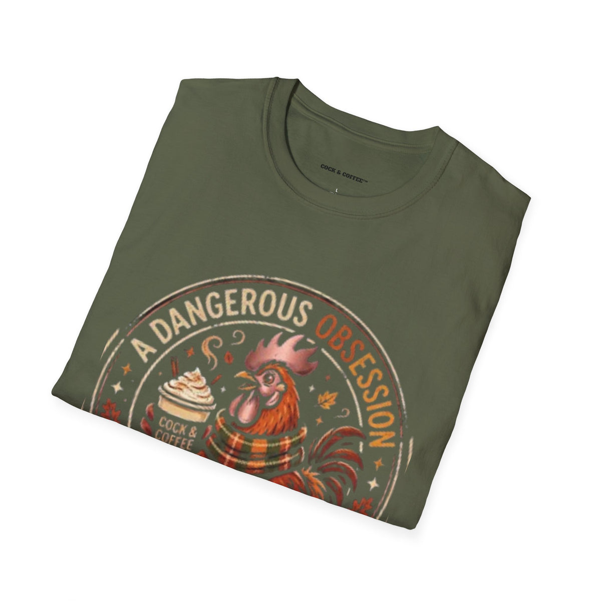 Coffee Rooster T-Shirt — "A Dangerous Obsession Just With a Sip"