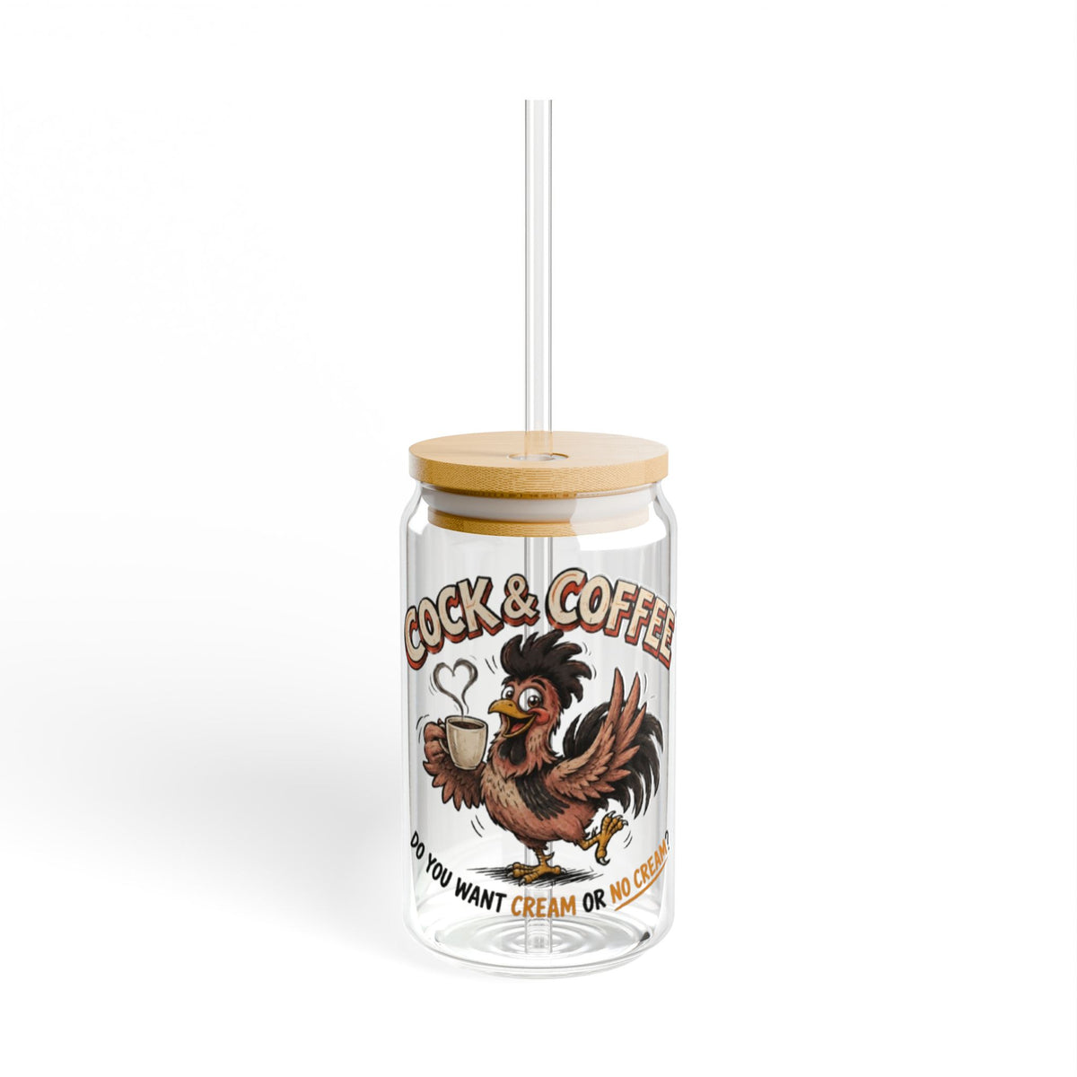 Sipper Glass — “Cock & Coffee” 16oz Novelty Drinking Jar
