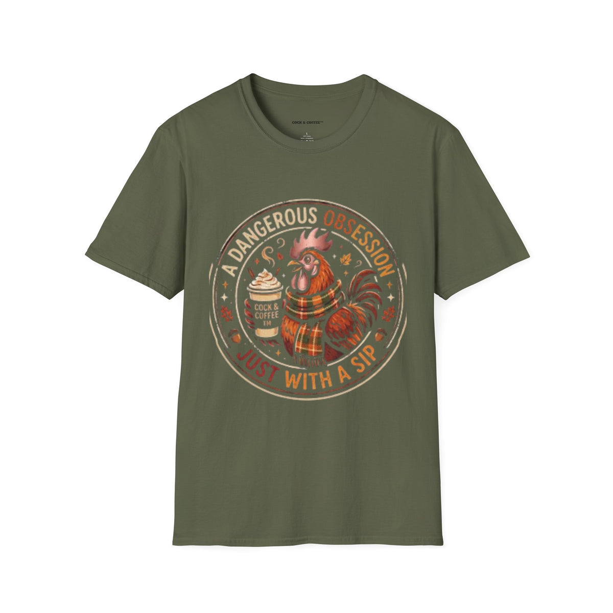 Coffee Rooster T-Shirt — "A Dangerous Obsession Just With a Sip"