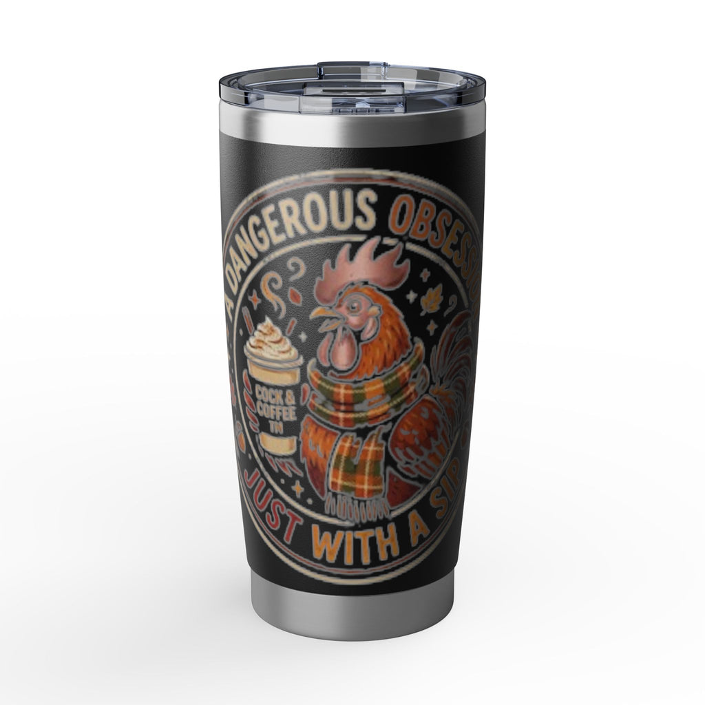 Dangerous Obsession 20oz Tumbler