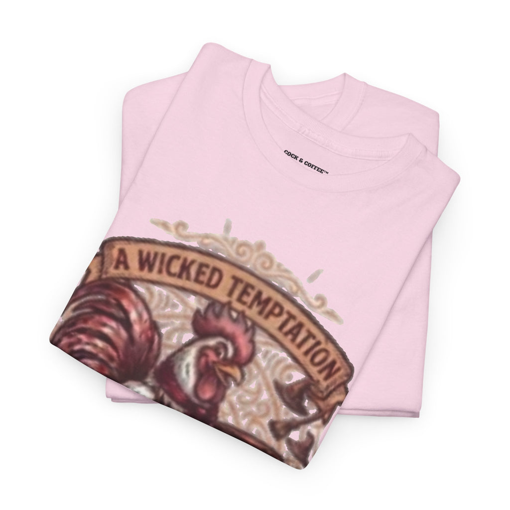 Rooster Coffee Tee — "A Wicked Temptation in Every Drip"