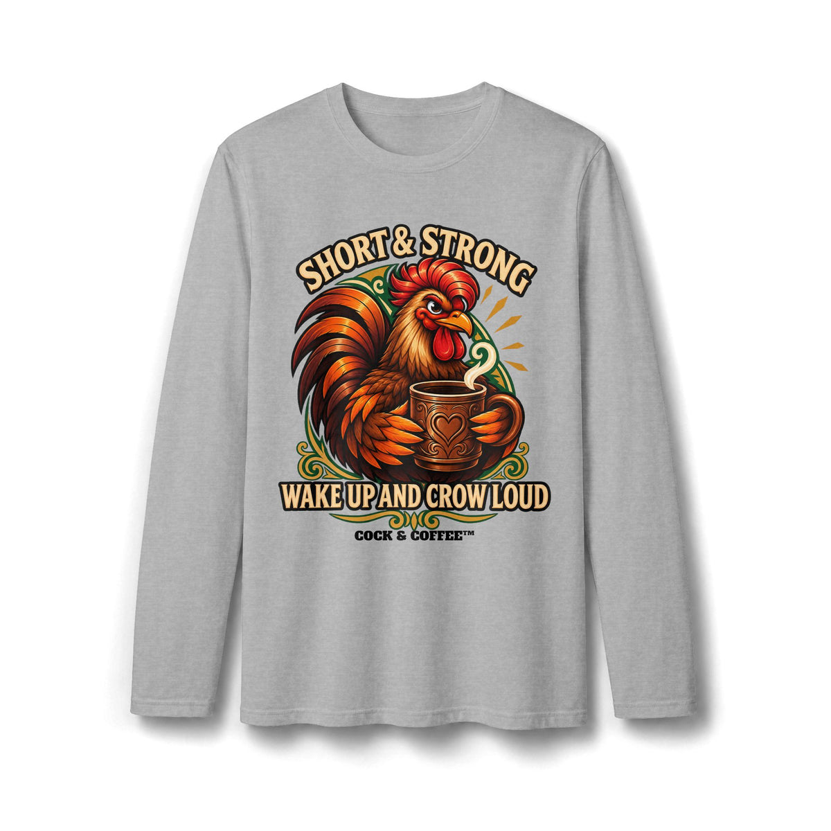 Long Sleeve T-Shirt Short and Strong
