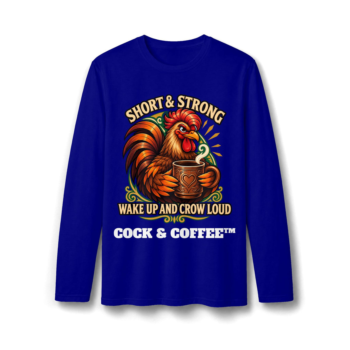 Long Sleeve T-Shirt Short and Strong
