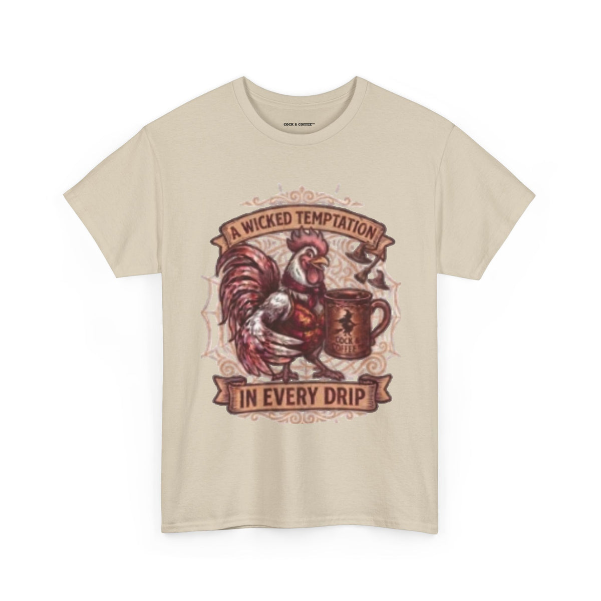 Rooster Coffee Tee — "A Wicked Temptation in Every Drip"