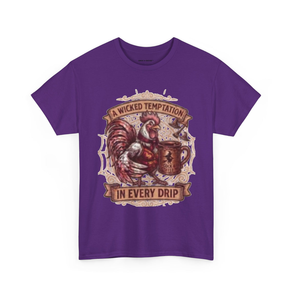 Rooster Coffee Tee — "A Wicked Temptation in Every Drip"