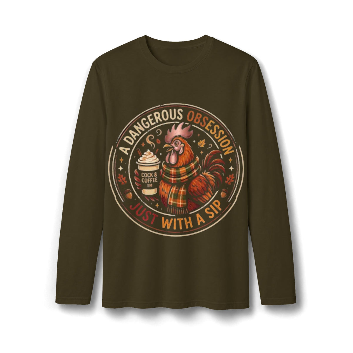 Rooster Coffee Long Sleeve T-Shirt – “A Dangerous Obsession, Just With a Sip”