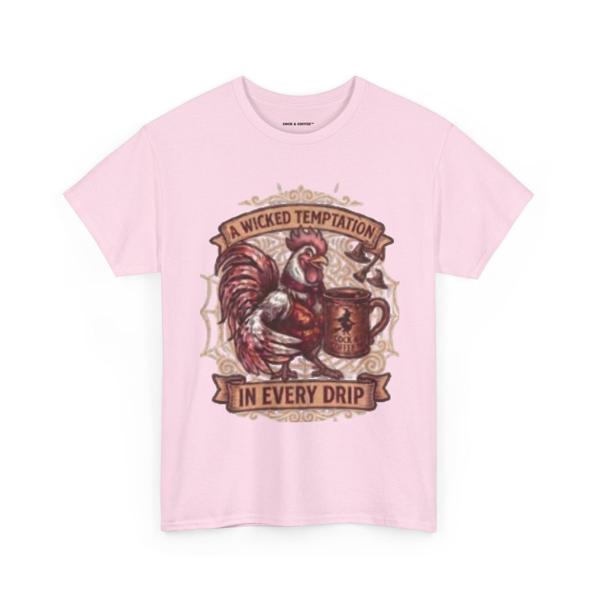 Rooster Coffee Tee — "A Wicked Temptation in Every Drip"