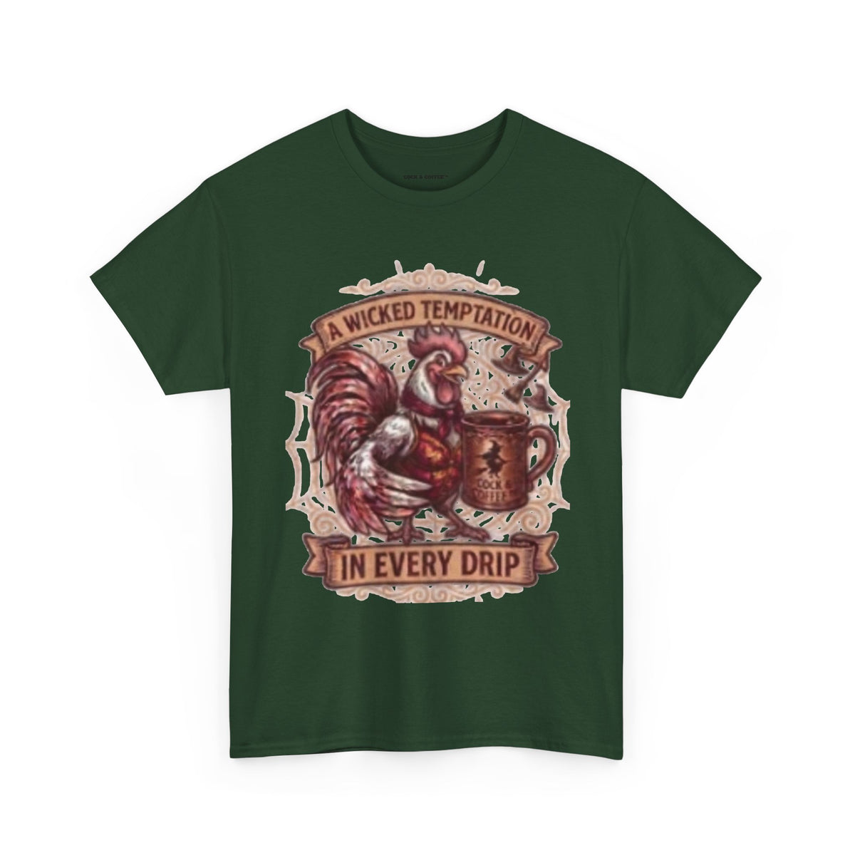 Rooster Coffee Tee — "A Wicked Temptation in Every Drip"