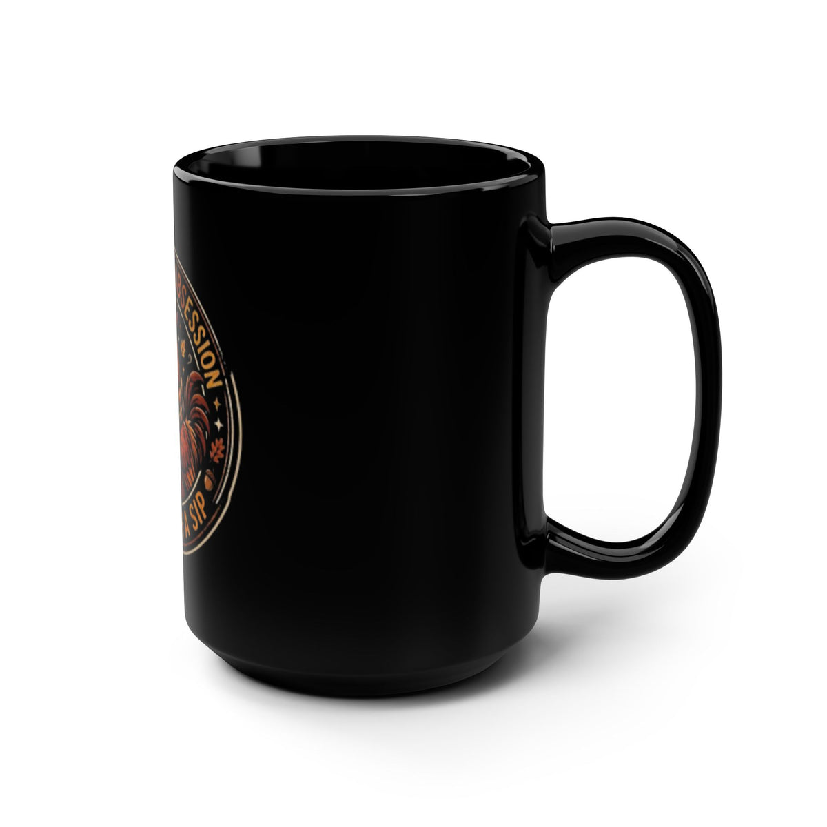 Rooster Coffee Mug — "A Dangerous Obsession Just With A Sip" 15oz Black Ceramic