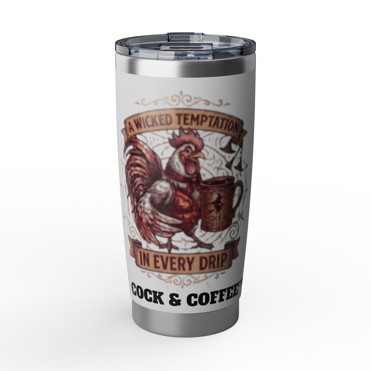 Rooster Coffee Tumbler — "A Wicked Temptation in Every Drip" 20oz Stainless Travel Mug