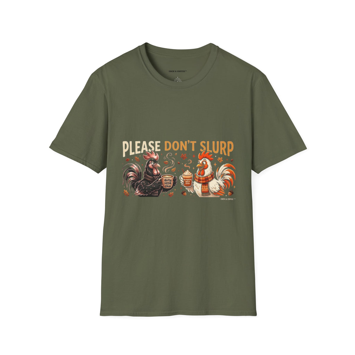 Please Don't Slurp Chicken T-Shirt — Funny Rooster & Hen Tea Party Tee
